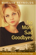 Cover: No More Sad Goodbyes (True-to-Life Series from Hamilton High, #9) - True-to-Life Series from Hamilton High