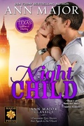 Cover: Night Child (Texas: Children of Destiny, #3) - Texas: Children of Destiny