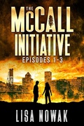 Cover: The McCall Initiative Episodes 1-3 - The McCall Initiative