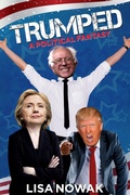 Cover: Trumped: A Political Fantasy - Webfoot Publishing