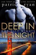 Cover: Deep in the Night (Hot City Nights, #2) - Hot City Nights