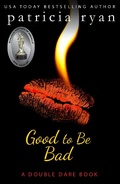 Cover: Good to Be Bad (Double Dare, #1) - Double Dare