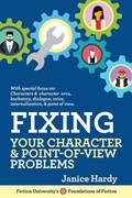 Cover: Fixing Your Character & Point of View Problems (Foundations of Fiction) - Foundations of Fiction