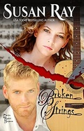 Cover: Broken Strings (Devon Taggart Suspense, #1) - Susan Ray