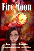 Cover: Fire Moon (Keepers of the Earth, #2) - Lorraine Lander