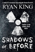 Cover: Shadows of Before (Land of Tomorrow, #4) - Three Kings Publishing