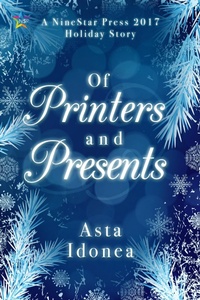 Enlarge image Cover: Of Printers and Presents - NineStar Press, LLC