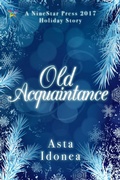 Cover: Old Acquaintance - NineStar Press, LLC