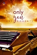 Cover: Only You - NineStar Press, LLC