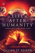 Cover: Life After Humanity (Thorns and Fangs, #3) - NineStar Press, LLC