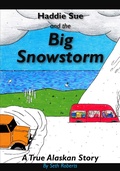Cover: Haddie Sue and the Big Snowstorm (Jesus is Real Series, #1) - Winter Evening Publishing