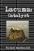 Cover: Lacuna: Catalyst (The Symbiot-Series, #17) - The Symbiot-Series
