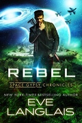 Cover: Rebel (Space Gypsy Chronicles, #3) - Eve Langlais
