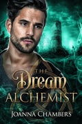 Cover: The Dream Alchemist - Joanna Chambers