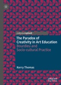 Cover: The Paradox of Creativity in Art Education - Palgrave Pivot