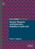 Cover: Nuclear Weapons and Deterrence Stability in South Asia - Palgrave Pivot