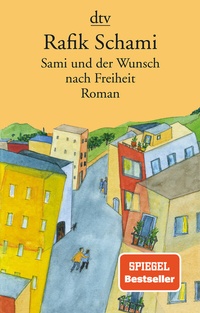 Abbildung von: Sami und der Wunsch nach Freiheit - dtv