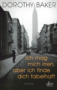 Abbildung von: Ich mag mich irren, aber ich finde dich fabelhaft - dtv