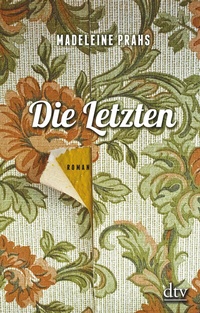 Enlarge image Cover: Die Letzten - dtv