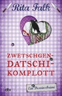 Cover: Zwetschgendatschikomplott - dtv