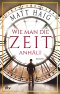 Cover: Wie man die Zeit anh&auml;lt - dtv