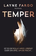 Cover: Temper Ist es die Rolle ihres Lebens? Oder ein Spiel um die Macht. - dtv