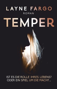Abbildung von: Temper Ist es die Rolle ihres Lebens? Oder ein Spiel um die Macht. - dtv