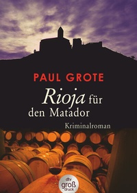 Abbildung von: Rioja für den Matador - dtv