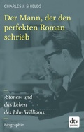 Cover: Der Mann, der den perfekten Roman schrieb - dtv