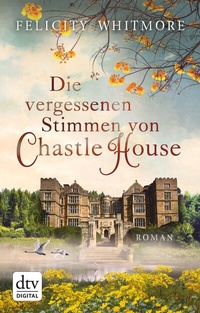 Abbildung von: Die vergessenen Stimmen von Chastle House - dtv