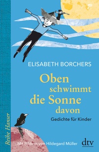 Abbildung von: Oben schwimmt die Sonne davon - dtv