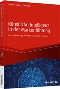 Cover: K&uuml;nstliche Intelligenz in der Markenf&uuml;hrung - Haufe-Lexware