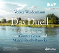 Cover: Das Duell. Die Geschichte von G&uuml;nter Grass und Marcel Reich-Ranicki - Der Audio Verlag