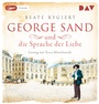 Cover: George Sand und die Sprache der Liebe - Der Audio Verlag