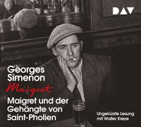 Abbildung von: Maigret und der Gehängte von Saint-Pholien - Der Audio Verlag