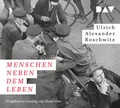 Cover: Menschen neben dem Leben - Der Audio Verlag