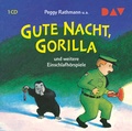Cover: Gute Nacht, Gorilla! und weitere Einschlafh&ouml;rspiele - Der Audio Verlag