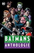 Cover: Batmans gr&ouml;&szlig;te Gegner - Anthologie - Panini Verlags GmbH