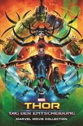 Cover: Marvel Movie Collection: Thor: Tag der Entscheidung - Panini Verlags GmbH