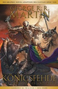 Cover: George R.R. Martins Game of Thrones - K&ouml;nigsfehde - Panini Verlags GmbH
