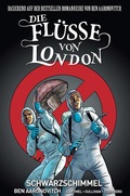 Cover: Die Fl&uuml;sse von London - Graphic Novel - Panini Verlags GmbH