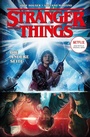 Cover: Stranger Things - Der Comic zur Netflix-Erfolgsserie - Panini Verlags GmbH