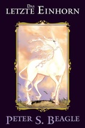 Cover: Das letzte Einhorn - Panini Verlags GmbH
