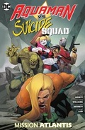 Cover: Aquaman vs. Suicide Squad: Mission Atlantis - Panini Verlags GmbH