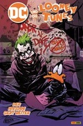 Cover: DC und die Looney Tunes: Der Irrsinn geht weiter - Panini Verlags GmbH