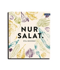 Abbildung von: Nur Salat. - Callwey