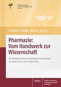 Cover: Pharmazie: Vom Handwerk zur Wissenschaft - Wissenschaftliche Verlagsgesellschaft