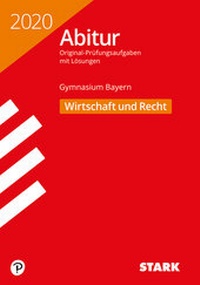 Abbildung von: STARK Abiturprüfung Bayern 2020 - Wirtschaft/Recht - Stark Verlag GmbH