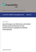 Cover: Auswirkungen von Dehnrate und lokaler Temperaturentwicklung auf das Crashverhalten langfaserverst&auml;rkter Thermoplaste - Fraunhofer Verlag