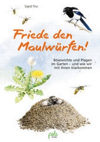 Abbildung von: Friede den Maulwürfen! - pala